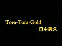 Tora Tora Gold 2 old blowjob 