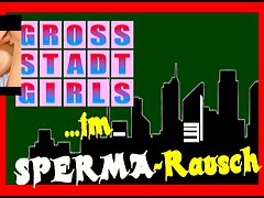 Grossstadtgirls - Facial- amp Cumshot Compilation 