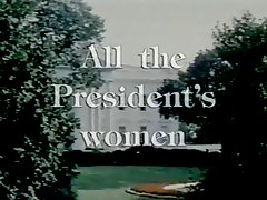 All The Presidents Women FULL VINTAGE MOVIE